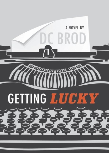 D.C. Brod - Getting Lucky, E-bok