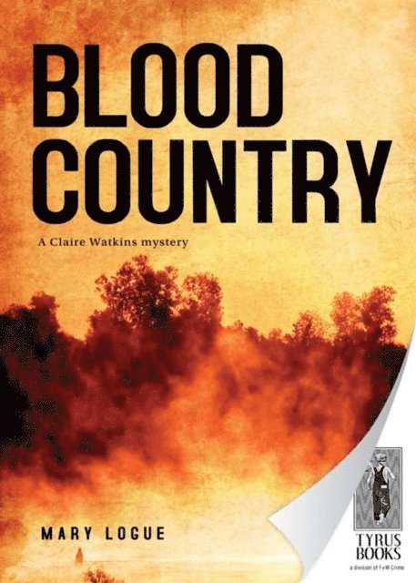 Mary Logue - Blood Country, E-bok