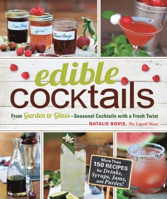 Natalie Bovis - Edible Cocktails, E-bok