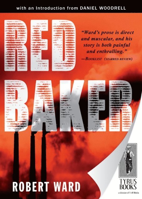 Daniel Woodrell, Robert Ward - Red Baker, E-bok