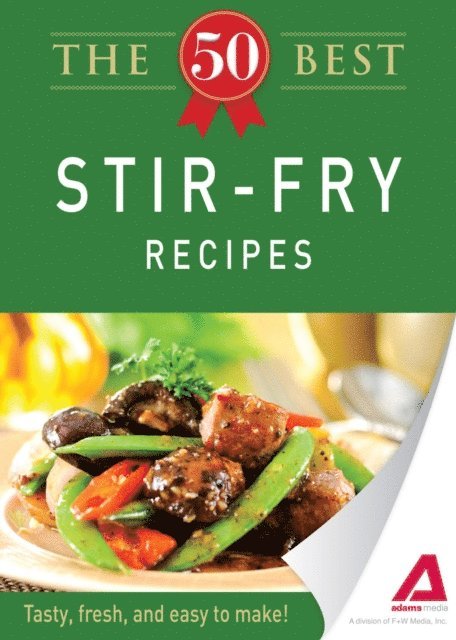 Adams Media - 50 Best Stir-Fry Recipes, E-bok