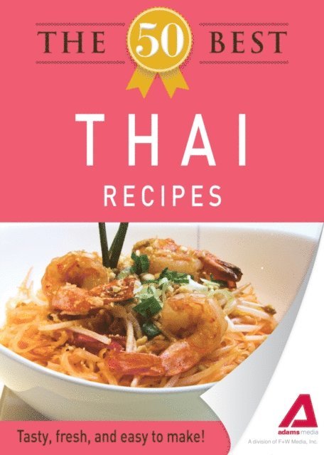 Adams Media - 50 Best Thai Recipes, E-bok