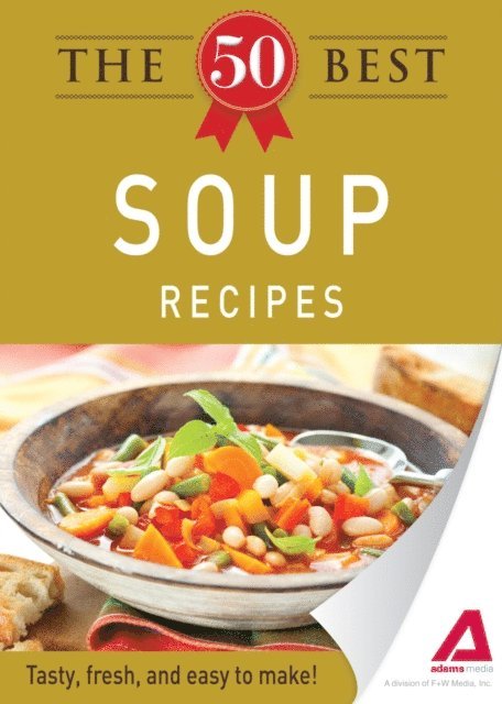 Adams Media - 50 Best Soup Recipes, E-bok