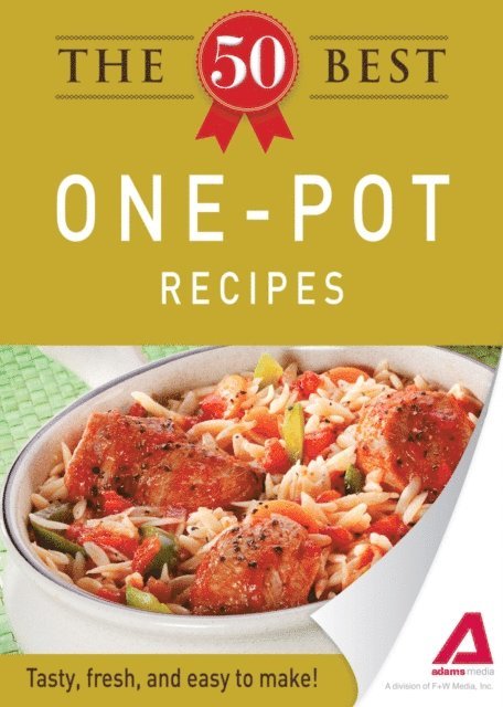 Adams Media - 50 Best One-Pot Recipes, E-bok