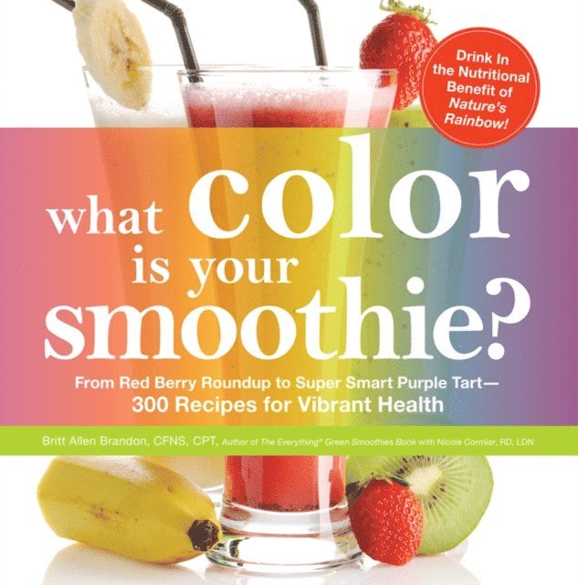 Nicole Cormier, Britt Brandon - What Color is Your Smoothie?, E-bok