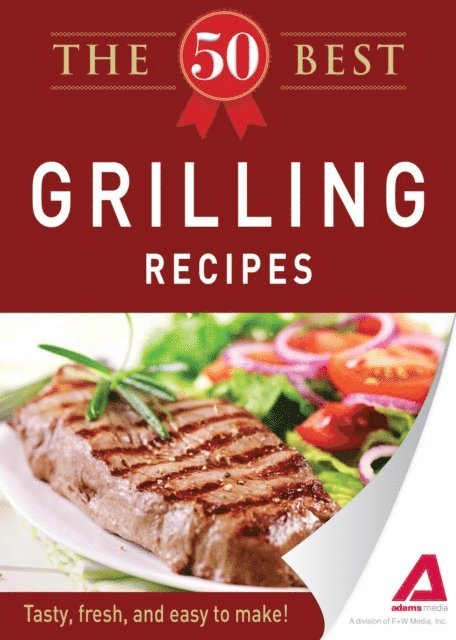 50 Best Grilling Recipes