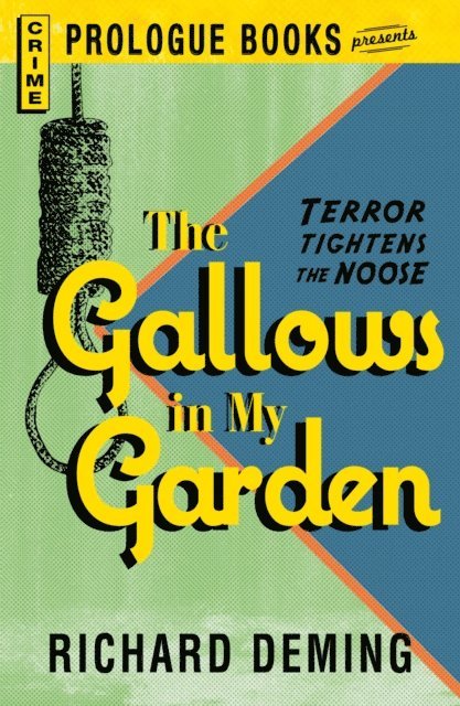 Richard Deming - Gallows in My Garden, E-bok