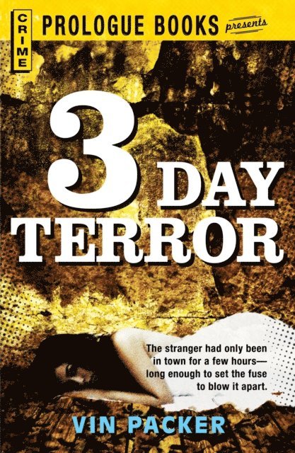 Vin Packer - 3 Day Terror, E-bok