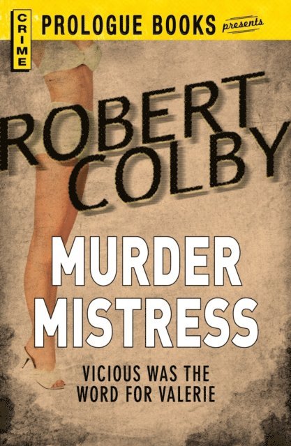 Robert Colby - Murder Mistress, E-bok
