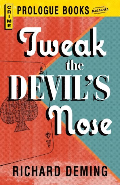 Richard Deming - Tweak the Devil's Nose, E-bok