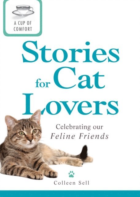 Colleen Sell - Cup of Comfort Stories for Cat Lovers, E-bok