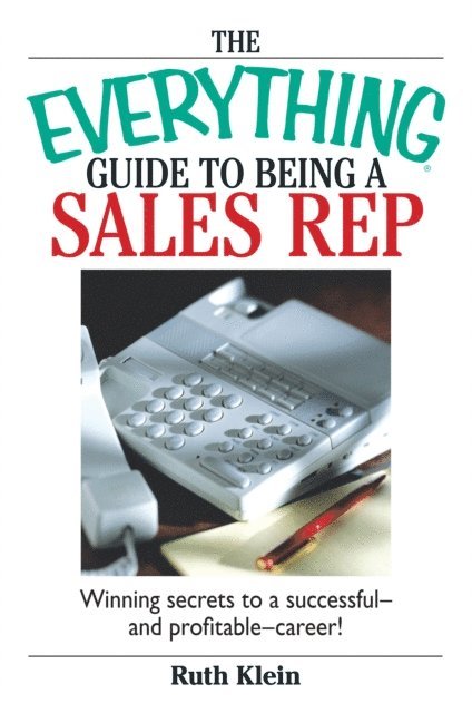 Ruth Klein - Everything Guide To Being A Sales Rep, E-bok. Tillgänglighet: Lägg i varukorg