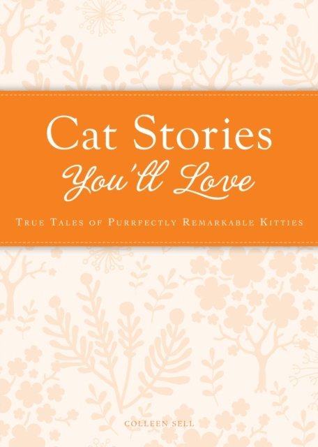 Colleen Sell - Cat Stories You'll Love, E-bok