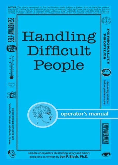 Jon P Bloch - Handling Difficult People, E-bok