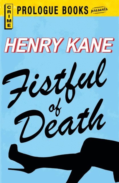 Henry Kane - Fistful of Death, E-bok