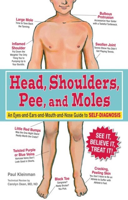 Paul Kleinman, Carolyn Dean - Head, Shoulders, Pee, and Moles, E-bok