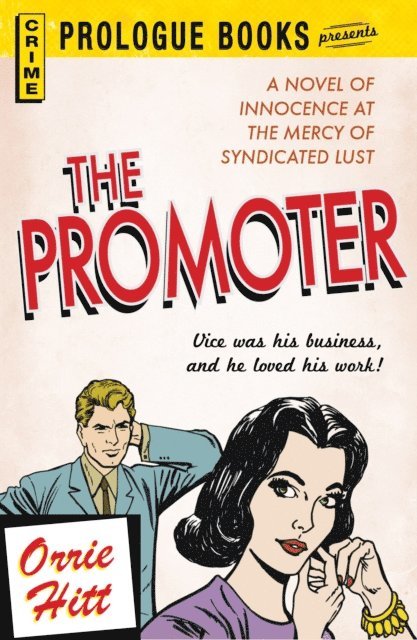 Orrie Hitt - Promoter, E-bok