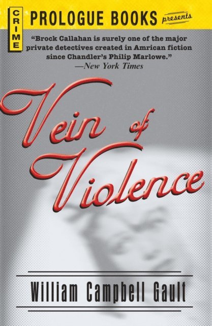 William Campbell Gault - Vein of Violence, E-bok