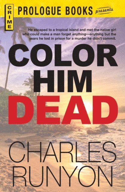 Charles Runyon - Color Him Dead, E-bok. Tillgänglighet: Lägg i varukorg