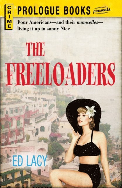 Ed Lacy - Freeloaders, E-bok