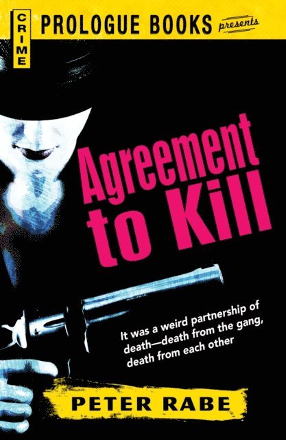 Peter Rabe - Agreement to Kill, E-bok