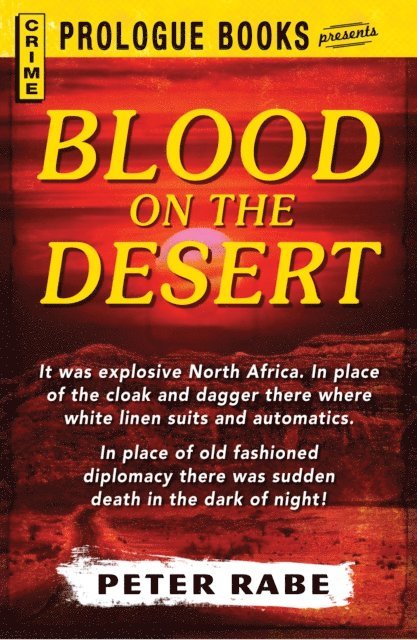 Peter Rabe - Blood on the Desert, E-bok