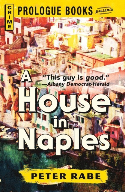 Peter Rabe - House in Naples, E-bok