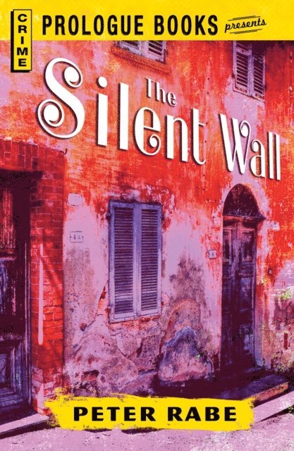 Peter Rabe - Silent Wall, E-bok