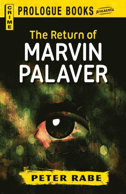 Peter Rabe - Return of Marvin Palaver, E-bok. Tillgänglighet: Lägg i varukorg