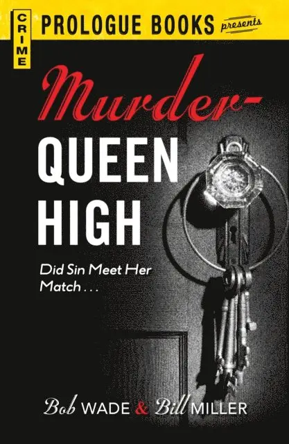 Bill Miller, Bob Wade - Murder Queen High, E-bok. Tillgänglighet: Lägg i varukorg
