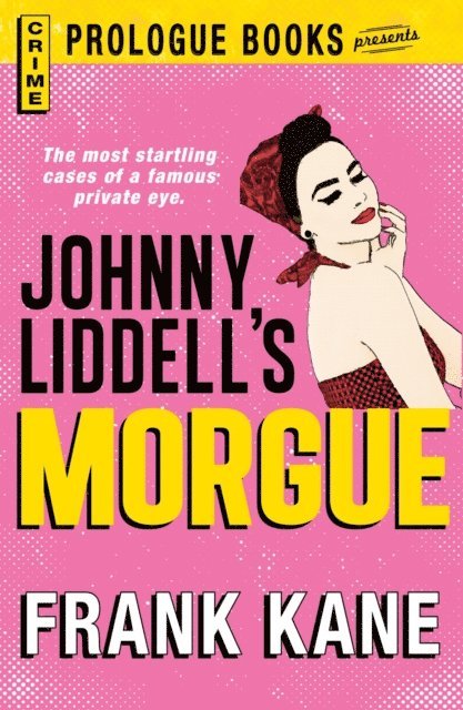 Frank Kane - Johnny Liddell's Morgue, E-bok