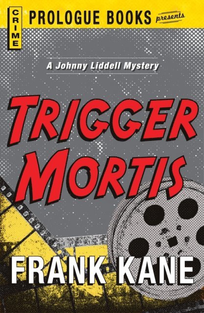 Frank Kane - Trigger Mortis, E-bok