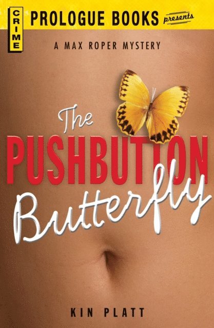 Kin Platt - Pushbutton Butterfly, E-bok