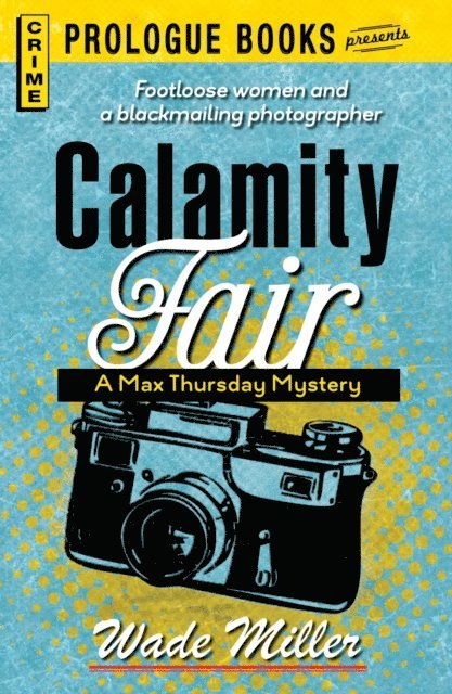Wade Miller - Calamity Fair, E-bok