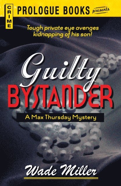 Wade Miller - Guilty Bystander, E-bok