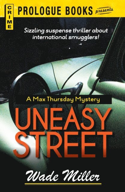 Wade Miller - Uneasy Street, E-bok