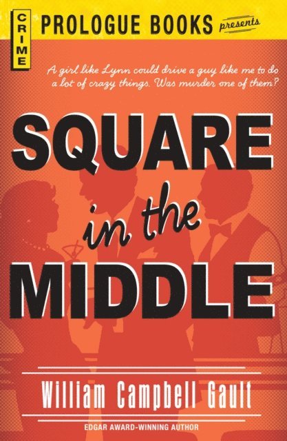 William Campbell Gault - Square in the Middle, E-bok