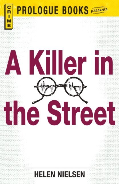 Helen Nielsen - Killer in the Street, E-bok