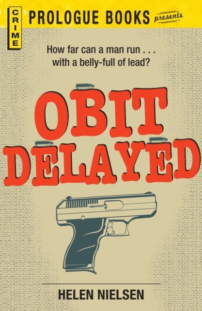 Helen Nielsen - Obit Delayed, E-bok