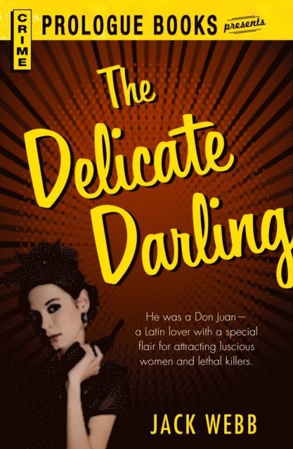 Jack Webb - Delicate Darling, E-bok