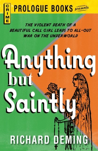 Richard Deming - Anything But Saintly, E-bok