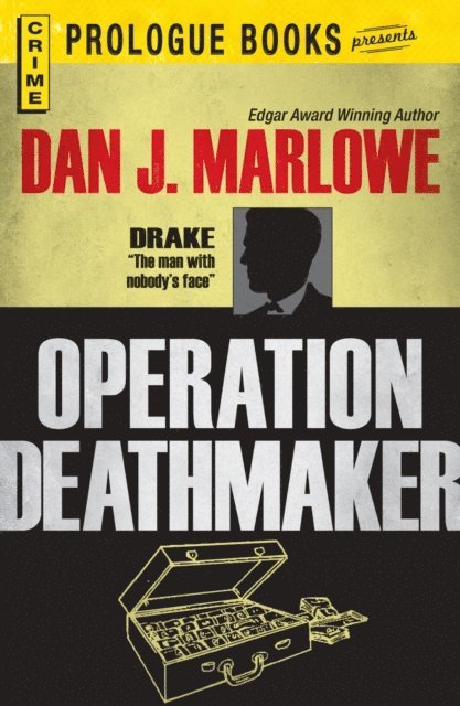 Dan J Marlowe - Operation Deathmaker, E-bok