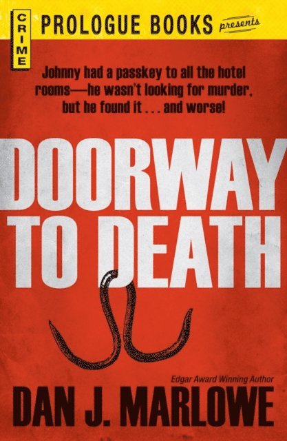 Dan J Marlowe - Doorway to Death, E-bok