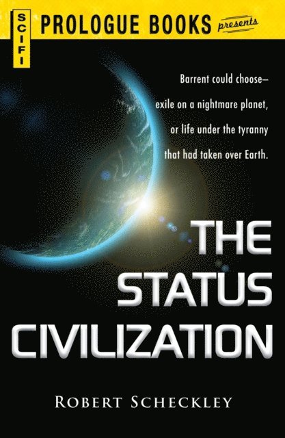Robert Sheckley - Status Civilization, E-bok