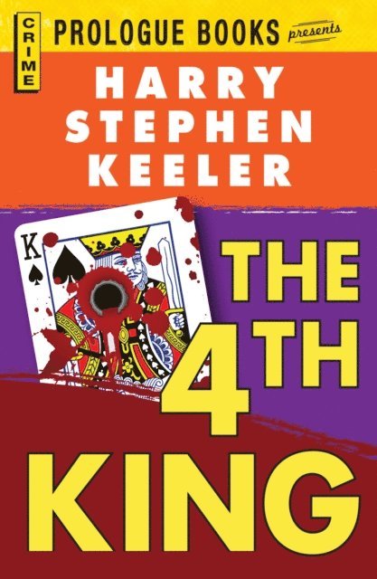 Harry Stephen Keeler - Fourth King, E-bok