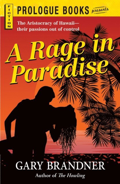 Gary Brandner - Rage in Paradise, E-bok