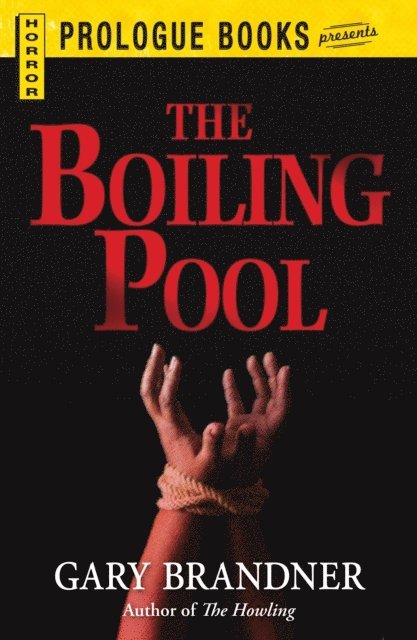 Gary Brandner - Boiling Pool, E-bok