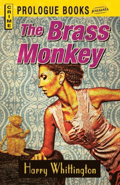 Harry Whittington - Brass Monkey, E-bok