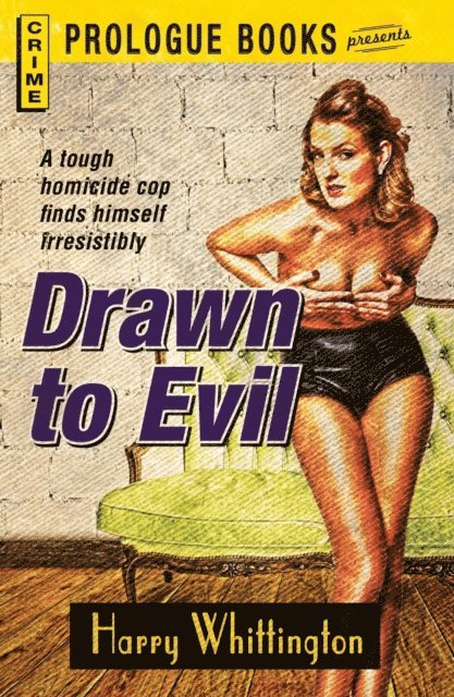 Harry Whittington - Drawn to Evil, E-bok