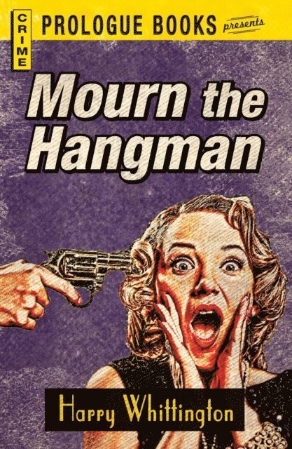 Harry Whittington - Mourn the Hangman, E-bok